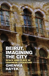  Beirut, Imagining the City