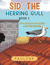  Sid, the Herring Gull - Book 1