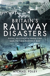  Britain\'s Railway Disasters