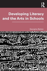  Developing Literacy and the Arts in Schools