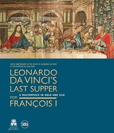  Leonardo da Vinci\'s Last Supper for Francois I