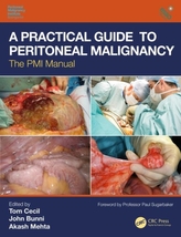 A Practical Guide to Peritoneal Malignancy