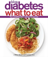 Diabetes What to Eat: Better Homes and Gardens