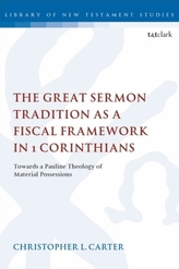 The Great Sermon Tradition as a Fiscal Framework in 1 Corinthians