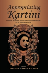 Appropriating Kartini
