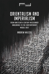  Orientalism and Imperialism