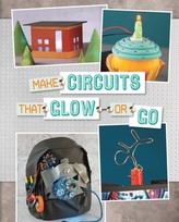  Make Circuits That Glow or Go
