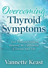  Overcoming Thyroid Symptoms