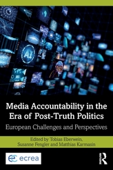  Media Accountability in the Era of Post-Truth Politics