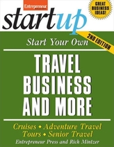  Start Your Own Travel Business and More 2/E