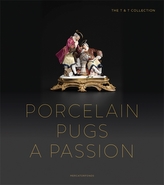  Porcelain Pugs: A Passion
