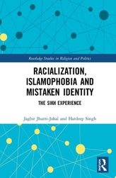  Racialization, Islamophobia and Mistaken Identity