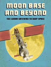  Moon Base and Beyond