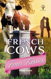  French Cows and Four Kisses