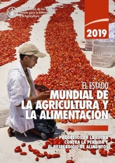The State of Food and Agriculture 2019 (Spanish Edition)