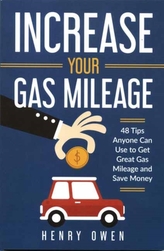  Increase Your Gas Mileage