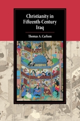  Christianity in Fifteenth-Century Iraq