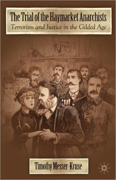 The Trial of the Haymarket Anarchists