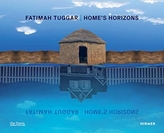  Fatimah Tuggar: Home\'s Horizons