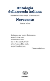  Antologia della poesia italiana del Novecento voll 1 e 2