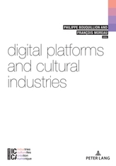  Digital Platforms and Cultural Industries
