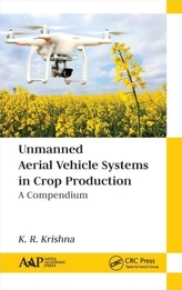 Unmanned Aerial Vehicle Systems in Crop Production