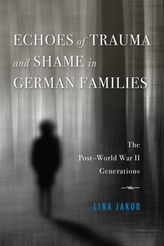  Echoes of Trauma and Shame in German Families