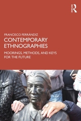  Contemporary Ethnographies