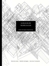  Llosa Cortegana Architects: The House Is an Idea