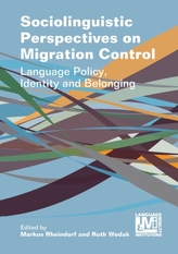  Sociolinguistic Perspectives on Migration Control