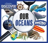  Discover: Our Oceans