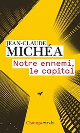  Notre ennemi le capital