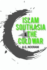  Islam, South Asia and the Cold War