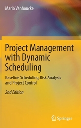  Project Management with Dynamic Scheduling