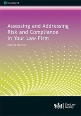  Assessing and Addressing Risk and Compliance in Your Law Firm