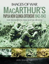  MacArthur\'s Papua New Guinea Offensive, 1942-1943