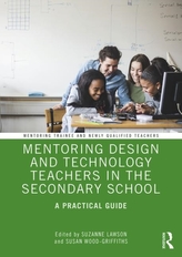  Mentoring Design and Technology Teachers in the Secondary School
