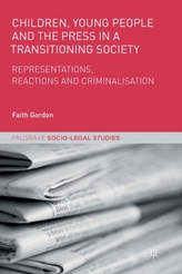  Children, Young People and the Press in a Transitioning Society