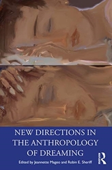  New Directions in the Anthropology of Dreaming