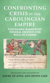  Confronting Crisis in the Carolingian Empire