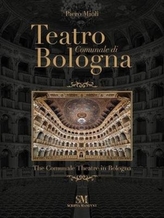  Teatro Comunale di Bologna - The Comunale Theatre in Bologna