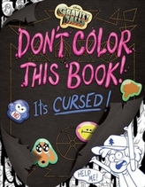  GRAVITY FALLS DONT COLOR THIS BOOK ITS C