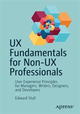  UX Fundamentals for Non-UX Professionals