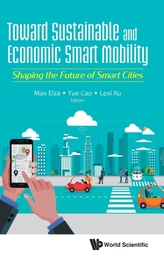 Toward Sustainable And Economic Smart Mobility: Shaping The Future Of Smart Cities