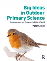  Big Ideas in Outdoor Primary Science