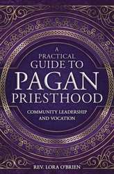 A Practical Guide to Pagan Priesthood