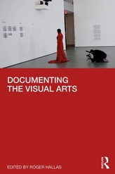  Documenting the Visual Arts