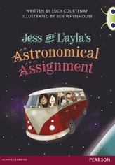  Bug Club Red A (KS2) Jess & Layla\'s Astronomical Assignment