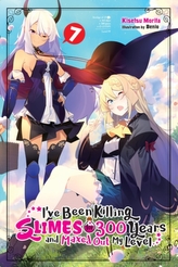  I\'ve Been Killing Slimes for 300 Years but Maxed Out My Level, Vol. 7 (light novel)