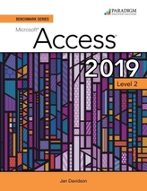  Benchmark Series: Microsoft Access 2019 Level 2